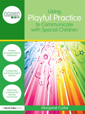 cover image of Using Playful Practice to Communicate with Special Children